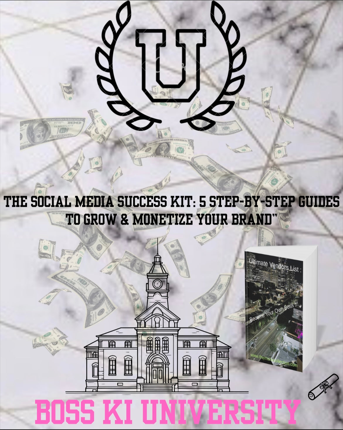 The Social Media Success Kit: 5 Step by step guide to grow and monetize your brand .